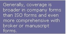 Types of Policies Will Impact Coverages