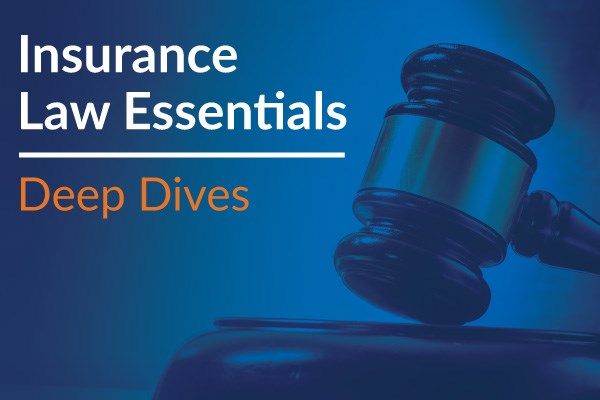 insurance law essentials deep dives graphic